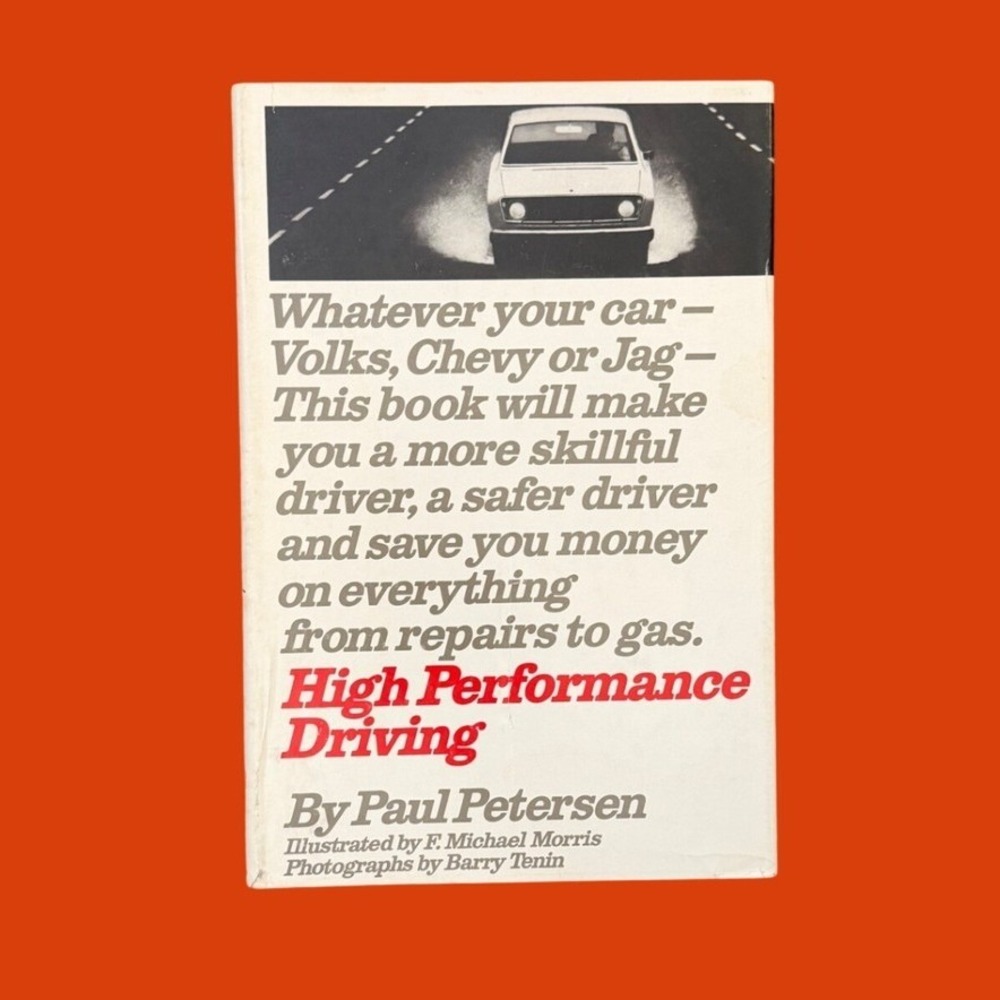 Vintage 1974 High Performance Driving Paul Petersen Hardcover Book 1st Edition